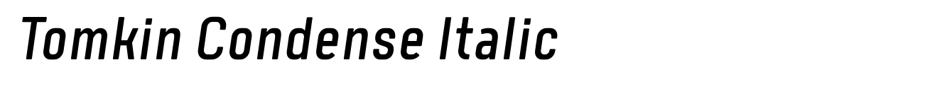 Tomkin Condense Italic